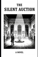 The Silent Auction B0FRGDP6FH Book Cover