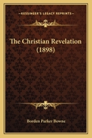 The Christian Revelation 1165076802 Book Cover