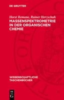 Massenspektrometrie in Der Organischen Chemie 3112714563 Book Cover