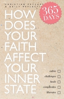 Christian Psychology: A Daily Reflection: How does your faith affect your inner state? 2915063249 Book Cover