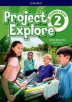 Project Explore 2. Student's Book 0194255719 Book Cover