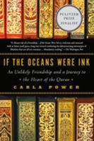 If the Oceans Were Ink: An Unlikely Friendship and a Journey to the Heart of the Quran 0805098194 Book Cover