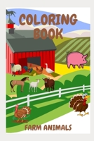 Coloring Book Farm Animals: Coloring book B09CKPFWPM Book Cover