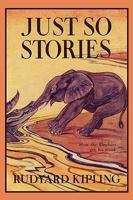 Just So Stories for Little Children 0517266555 Book Cover