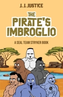 The Pirate's Imbroglio: A SEAL Team Stryker Book B0C1J7N6F1 Book Cover