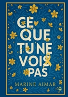 Ce que tu ne vois pas (French Edition) 232265597X Book Cover