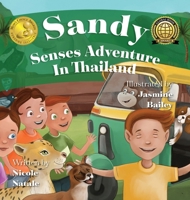 Sandy Senses Adventure in Thailand (Elf School Is Out!) 1956146466 Book Cover