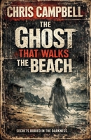 The Ghost That Walks The Beach B0HB72YF21 Book Cover