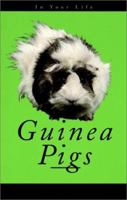 Guinea Pigs in Your Life (In Your Life) 0876054408 Book Cover