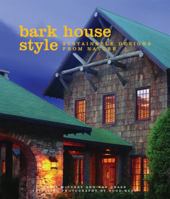 Bark House Style 1423602145 Book Cover