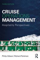 Cruise Operations Management: Hospitality Perspectives 113850517X Book Cover