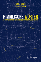 Himmlische Wörter: Astronomische Wurzeln der Modernen Sprache (German Edition) 3031960904 Book Cover