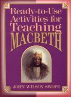 Ready-To-Use Activities for Teaching Macbeth (Shakespeare Teacher's Activities Library) 0876281153 Book Cover