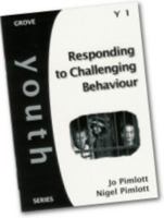 Responding To Challenging Behaviour (Youth) 1851746102 Book Cover