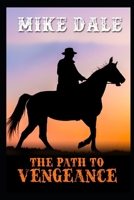 The Path to Vengeance (Tom Watson) B088LGX99C Book Cover