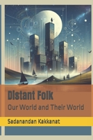 Distant Folk: Our World and Their World B0CLSMLJYF Book Cover