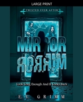 Mirror, Mirror (Twisted Ever After) B0GM2PNFPR Book Cover