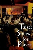 Taize: Songs for Prayer 1579990355 Book Cover