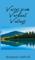 Verses from Verdant Valleys 1805674099 Book Cover