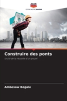 Construire des ponts (French Edition) 6208569672 Book Cover