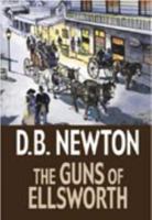 The Guns of Ellsworth 0385083521 Book Cover