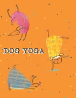 Dog yoga: Cornell notes notebook 8.5 x 11, 120 pages, a great method to organize your notes, thoughts and lectures, a perfect gift for students. 171196249X Book Cover