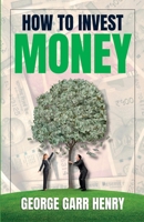 How to Invest Money 9395279990 Book Cover