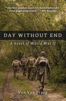 Day Without End: A Novel of World War Two 1497420695 Book Cover