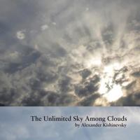 The Unlimited Sky Among Clouds 1466977310 Book Cover