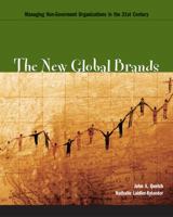 The New Global Brands: Managing Non-Government Organizations in the 21st Century 032432023X Book Cover