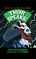 Thor Speaks!: A Guide to the Realms by the Norse God of Thunder 1620915995 Book Cover
