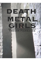 Death Metal Girls B0BLQVZPMK Book Cover