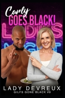 Carly Goes Black! B096TJP8JB Book Cover