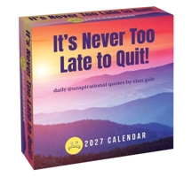 Unspirational 2027 Day-to-Day Calendar: It's Never Too Late to Quit! B0GF987TRN Book Cover