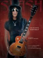 Slash: An Intimate Portrait 1608871495 Book Cover