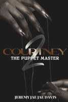 Courtney 2: The Puppett Master 1961213508 Book Cover