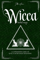 Wicca Herbal Magic 1801255067 Book Cover