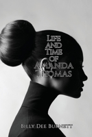 Life and Time of Amanda Thomas 1913289990 Book Cover