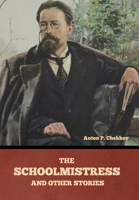 The Schoolmistress and Other Stories B0FP7H6CR7 Book Cover