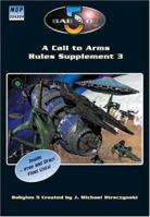 Babylon 5 - A Call To Arms: Rules Supplement 3 1905176392 Book Cover