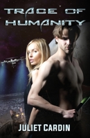 Trace of Humanity 1960076582 Book Cover