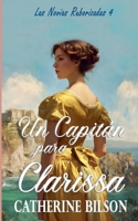 Un Capitán para Clarissa (Las Novias Ruborizadas) B0FR7TCG2K Book Cover
