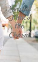 Second Time's the Charm 1980278849 Book Cover