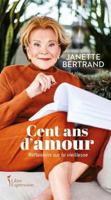 CENT ANS D'AMOUR. PISTES DE REFLEXION SUR LA VIEILLESSE 2764816715 Book Cover