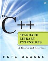 The C++ Standard Library Extensions: A Tutorial and Reference 0321412990 Book Cover