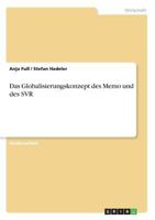 Das Globalisierungskonzept des Memo und des SVR 3656667314 Book Cover