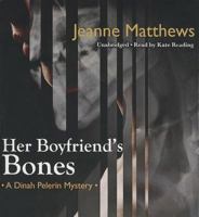 Her Boyfriend's Bones (Dinah Pelerin Mysteries 1464201390 Book Cover