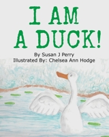 I Am A Duck 1699036209 Book Cover