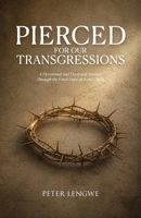 Pierced for Our Transgressions 1972299751 Book Cover