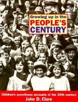 Growing Up in the People's Century 0563404108 Book Cover